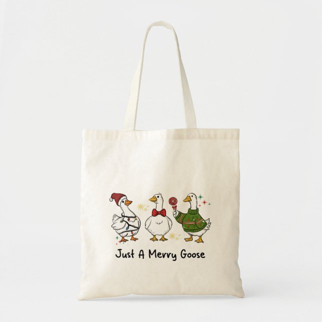 Just A Merry Goose Festive Holiday Design Tote Bag (Front)