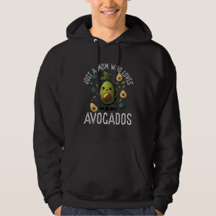 Just A Mom Who Loves Avocados Vegetarian Vegan Mot Hoodie