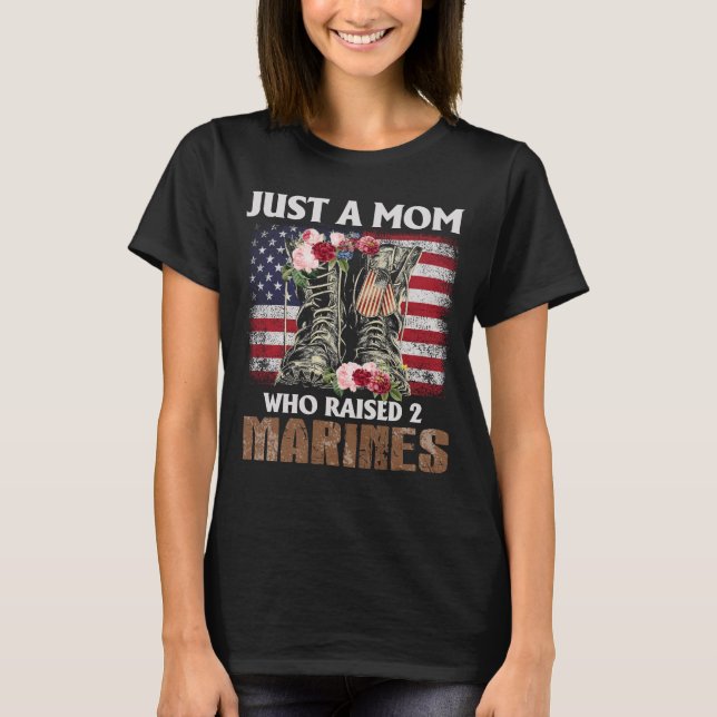 Just A Mom Who Raised Marines American Flag Gifts T-Shirt (Front)