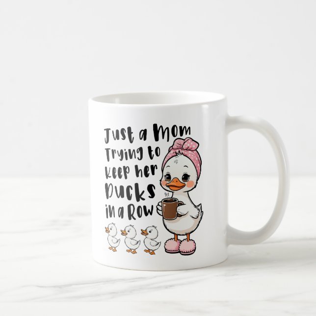 Just a mum trying to keep her ducks in a row coffee mug (Right)