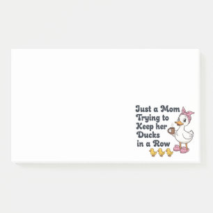 Just A Mum Trying To Keep Her Ducks In A Row Funny Post-it Notes