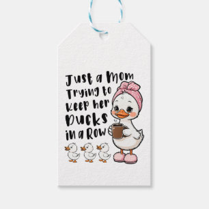 Just a mum trying to keep her ducks in a row gift tags