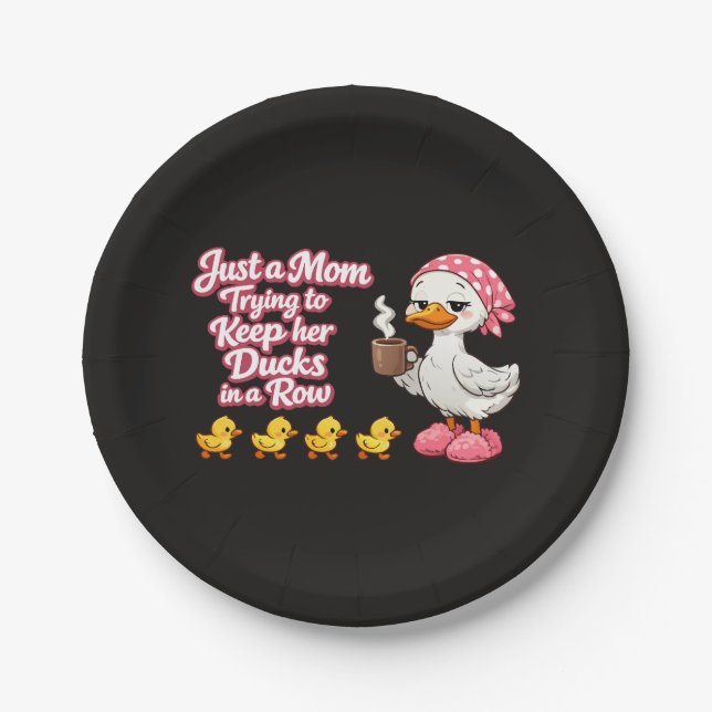 Just a mum trying to keep her ducks in a row paper plate (Front)
