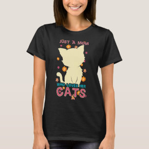 Just A Mum Who Loves Her Cat Womens Cute Cat T-Shirt