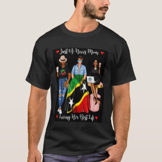 Just A Nevis Mum Living Her Best Life Afro Caribbe T-Shirt