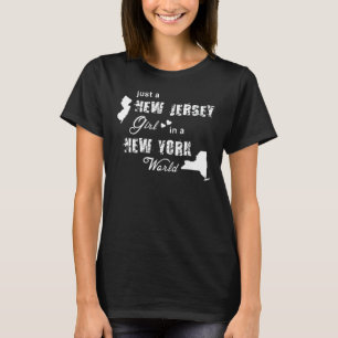 Just a New Jersey girl in a New York world t shirt
