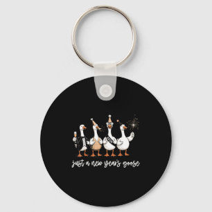 Just A New Year Goose 2026 Happy 2026 New Years Key Ring