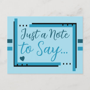 Just a note to say dark and light blue postcard
