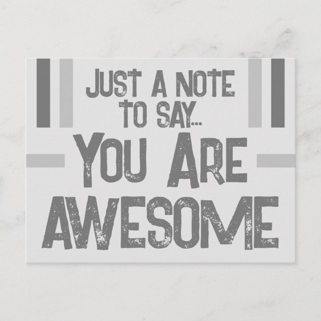 Just a note you are awesome grey postcard (Front)