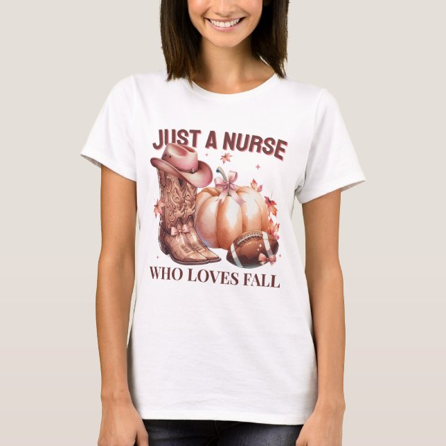 Just a Nurse Who Loves Fall Coquette Western T-Shirt (Front)