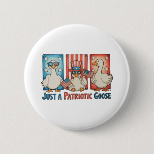 Just A Patriotic Goose 250th Anniversary Patriotic 6 Cm Round Badge