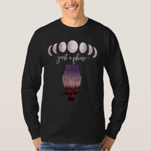 Just A Phase Phases Of The Moon Night Owl Purple F T-Shirt