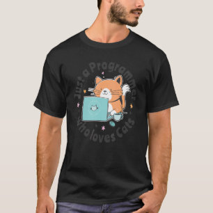 Just a programmer who loves cats and computers Cod T-Shirt