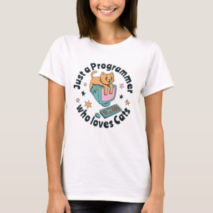 Just a programmer who loves cats T-Shirt
