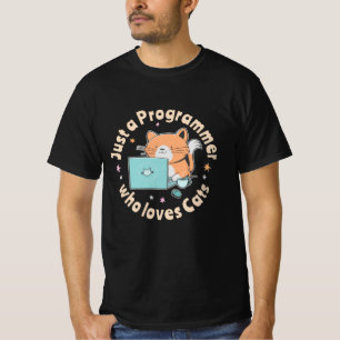 Just a programmer who loves cats T-Shirt