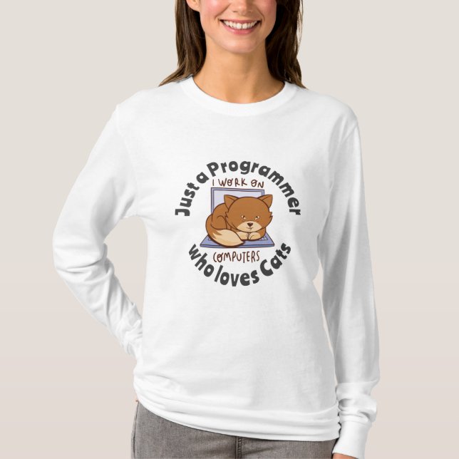 Just a programmer who loves cats T-Shirt (Front)