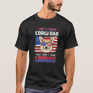 Just A Proud Corgi Dad Merica Dog Patriotic 4Th Of T-Shirt