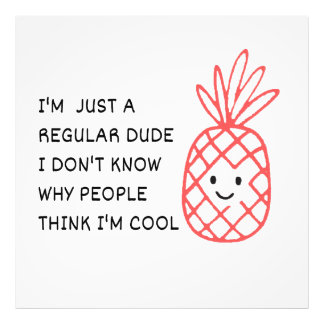 Just a Regular Dude Photo Print