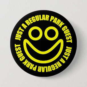 Just a Regular Park Guest 7.5 Cm Round Badge