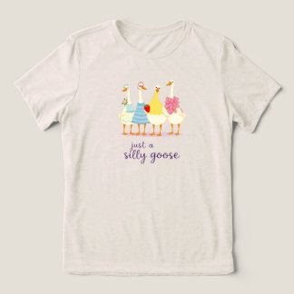 Just a Silly Goose – Cute Funny Goose Squad Design Tri-Blend Shirt