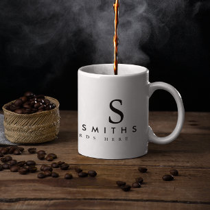 just a simple white (with name & initials) coffee mug