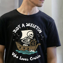 Just a Skeleton Who Loves Cruisin Cruise Lover