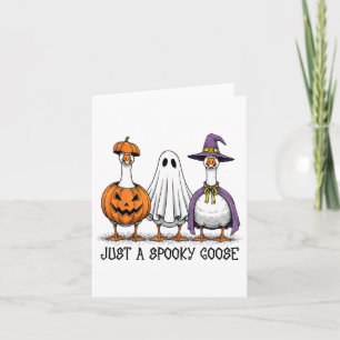 Just A Spooky Goose Halloween Ghost Witch Pumpkin Card