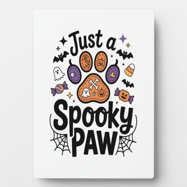 Just A Spooky Paw PNG, Dog Halloween Plaque (Front)