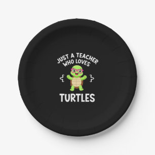 Just a Teacher Who Loves Turtles Turtle Lover Educ Paper Plate