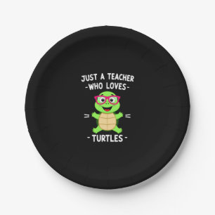 Just a Teacher Who Loves Turtles Turtle Lover Educ Paper Plate