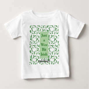 "Just a Wee Bit Irish" Greenery Vines on White Baby T-Shirt