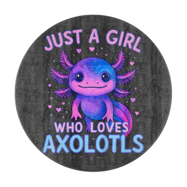 Just A Who Loves Axolotls Cutting Board (Front)