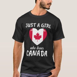 Just A Who Loves Canada Canadian Travel Canada T-Shirt
