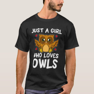 Just A Who Loves Owls Night Owl T-Shirt