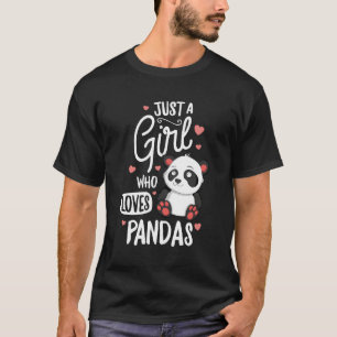 Just A Who Loves Pandas Bear T-Shirt