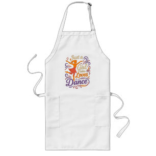 Just A Who Loves To Dance Dancing Long Apron