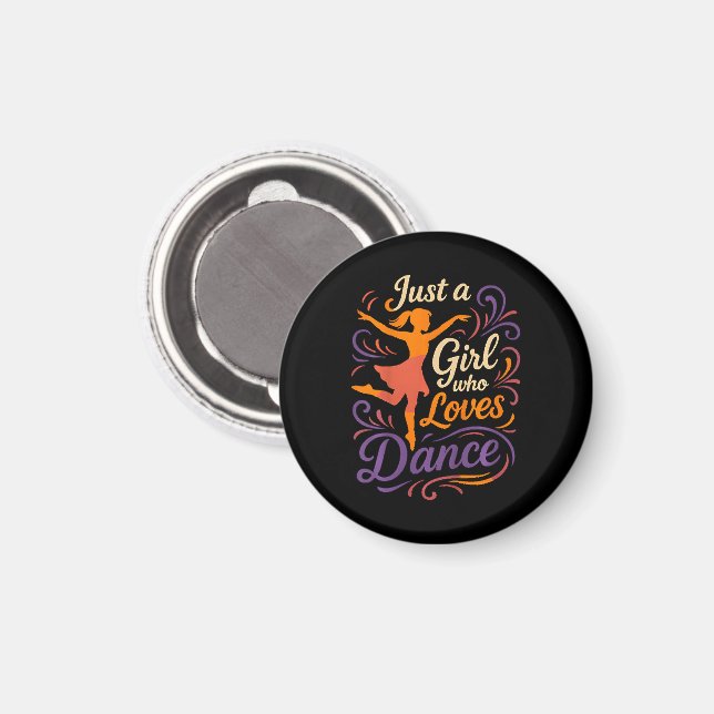 Just A Who Loves To Dance Dancing Magnet (Front/Back)