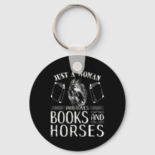Just A Woman Who Loves Books Horses Horseback Ridi Key Ring