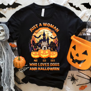Just A Woman Who Loves Dogs And Halloween Custom T-Shirt