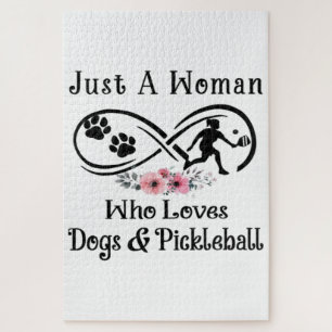 just a woman who loves dogs and Pickleball Jigsaw Puzzle