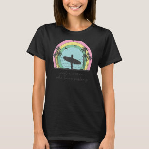 Just A Woman Who Loves Surfing Surfer Girl Surf T-Shirt