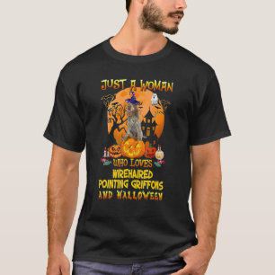 Just A Woman Who Loves Wirehaired Pointing Griffon T-Shirt