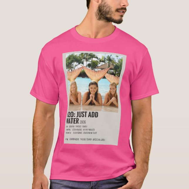 Just Add Water T-Shirt (Front)