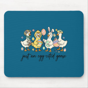 Just an egg-cited goose silly funny easter day mouse pad