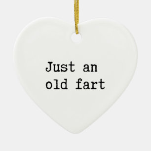 Just An Old Fart Ceramic Tree Decoration