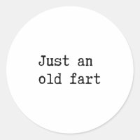 Just An Old Fart
