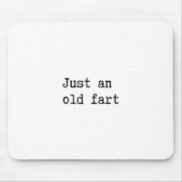 Just An Old Fart