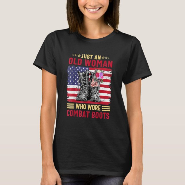 Just An Old Woman Who Wores Combat Boots American  T-Shirt (Front)