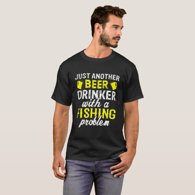 Just Another Beer Drinker Fishing T-Shirt (Front Full)