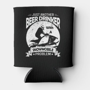 Just Another Beer Drinker With A Snowmobile Can Cooler